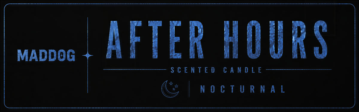 MADDOG AFTER HOURS Scented Candle